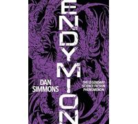 Endymion: The third book in the Hyperion Cantos, the legendary science fiction classic (GOLLANCZ S.F.)