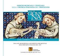Enea Sorini - Che Ti Giova Nascondere (Games of Music and Words in the Italian Ars Nova)