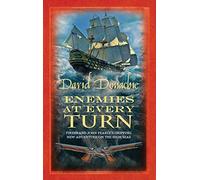 Enemies at Every Turn: The spellbinding maritime adventure series (John Pearce)