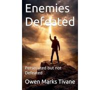 Enemies Defeated: Persecuted but not Defeated: 7