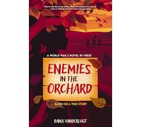 Enemies in the Orchard: A World War 2 Novel in Verse