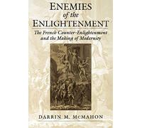 Enemies of the Enlightenment : The French Count. McMahon<|
