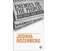 Enemies of the People? : How Judges Shape Society