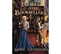 Enemies to Booksellers (The Laluna Chronicles)