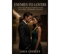 Enemies-to-Lovers: A Slow Burn Romance Fueled by Tension, Power Shifts, and Relentless Attraction