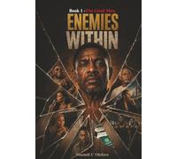 ENEMIES WITHIN: THE GOOD MAN