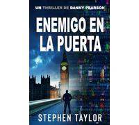 Enemigo en la Puerta (La serie de thrillers de Danny Pearson)