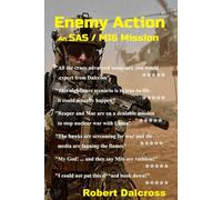 Enemy Action: An SAS / MI6 Mission (Mike Reaper & Don MacLeish: SAS / MI6 Joint Operations Series)