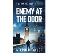 Enemy At The Door: Hardback: 12 (The Danny Pearson Thriller Series)