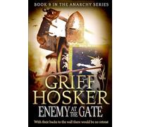 Enemy at the Gate: Volume 9 (The Anarchy Series)