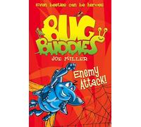 Enemy Attack!: A Short Adventure for Kids and Reluctant Readers Aged 5 and Up: Book 2 (Bug Buddies)