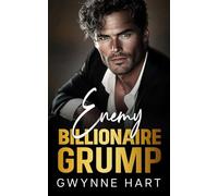 Enemy Billionaire Grump: A Surprise Baby Age Gap Enemies-to-Lovers Romance (Sizzling Billionaires)