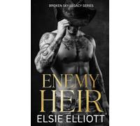 Enemy Heir: A Dark Cowboy Crime Family Romance (Broken Sky Legacy Series)