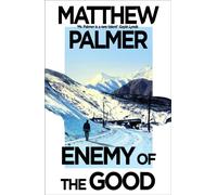Enemy of the Good