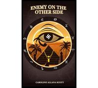 Enemy on the Other Side (Caroline Allana Scott Series)