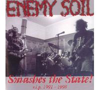 Enemy Soil - Smashes The State!