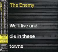 Enemy - We'll Live & Die in These Towns (Bonus CD)