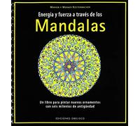 Energia y Fuerza a Traves de Los Mandalas (LIBROS SINGULARES)