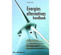 Energías alternativas. Handbook (Electricidad y Electrónica)