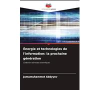 Énergie et technologies de l'information: la prochaine génération