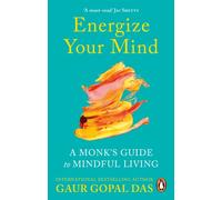ENERGIZE YOUR MIND by Gaur Gopal Das Paperback Self Help Business