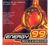 Energy 99 Millenium - Mixed By DJ Dream & Lady Tom