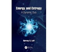 Energy and Entropy : A Dynamic Duo