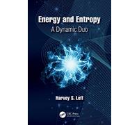 Energy and Entropy: A Dynamic Duo