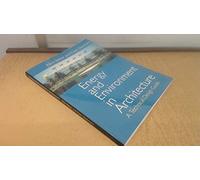 Energy and Environment in Architecture: A Technical Design Guide