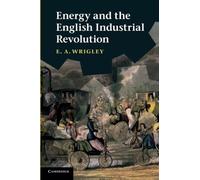 Energy and the English Industrial Revolution