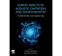 Energy Aspects of Acoustic Cavitation and Sonochemistry : Fundamentals and Engineering