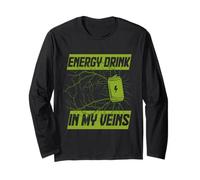 Energy Drink in My Veins Long Sleeve T-Shirt