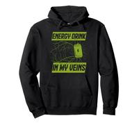 Energy Drink In My Veins Pullover Hoodie