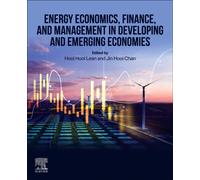 Energy Economics, Finance, and Management in Developing and Emerging Economies