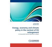 Energy, economy and climate policy in the context of EU enlargement: A Computable General Equilibrium analysis by Levent Ayd??n (2011-02-01)