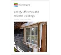 Energy Efficiency and Historic Buildings: Insulating Timber-Framed Walls (Historic England Guidance)