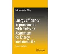 Energy Efficiency Improvements with Emission Abatement for Energy Sustainability: Energy Statistics