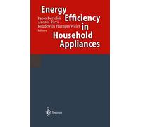 Energy Efficiency in Household Appliances: Proceedings of the First International Conference on Energy Efficiency in Household Appliances, 10-12 November 1997, Florence, Italy