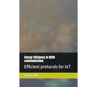 Energy Efficiency in M2M communication: Efficient protocols for IoT