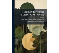 Energy Efficient Building Retrofits