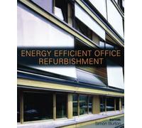 Energy-efficient Office Refurbishment: Designing for Comfort