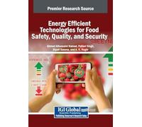 Energy Efficient Technologies for Food Safety, Quality, and Security