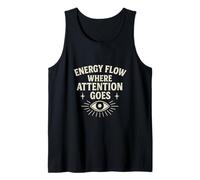 Energy Flow Where Attention Goes Eye Symbol Positive Mindset Tank Top