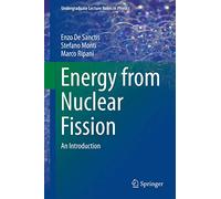 Energy from Nuclear Fission: An Introduction (Undergraduate Lecture Notes in Physics)