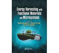 Energy Harvesting with Functional Materials and Microsystems