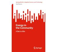 Energy in the Community: A Bet to Win (SpringerBriefs in Applied Sciences and Technology)