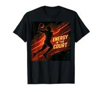 Energy in The Court Basketball Graphic Tee for Champions T-Shirt