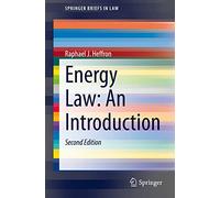 Energy Law: An Introduction (SpringerBriefs in Law)