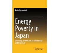 Energy Poverty in Japan: Unveiling Determinants of Vulnerability and Resilience