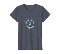 Energy Returns to Sender: Have The Day You Deserve T-Shirt, Women, Heather Blue, L
